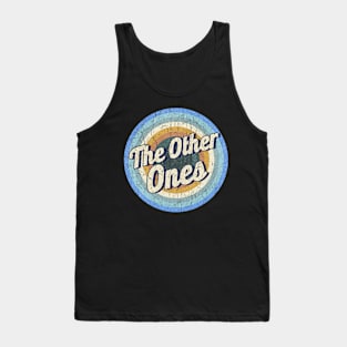 Vintage - The Other Ones Tank Top